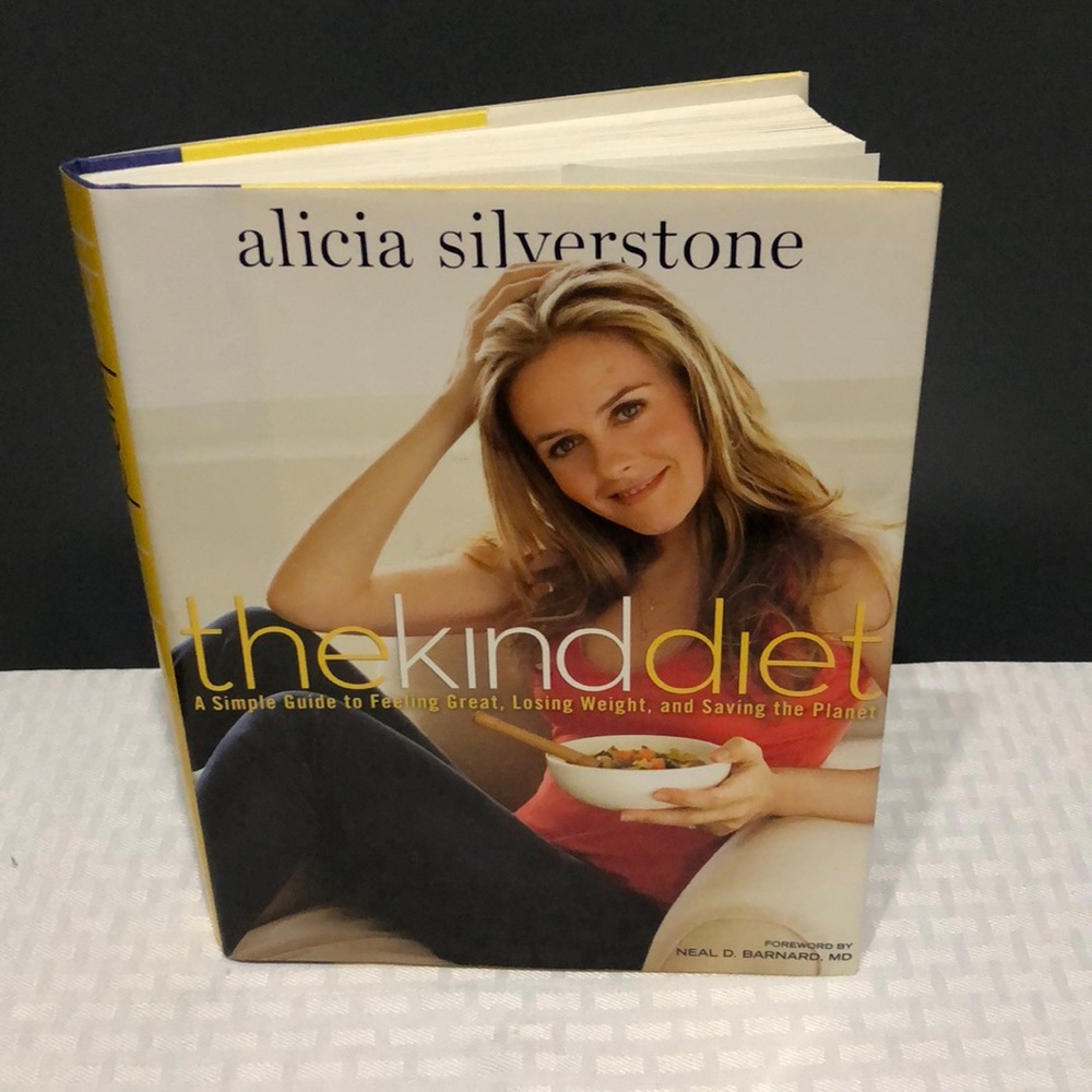 The Kind Diet by Alicia Silverstone